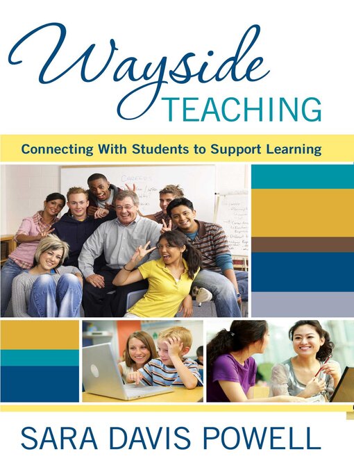 Title details for Wayside Teaching: Connecting with Students to Support Learning by Sara Davis Powell - Available